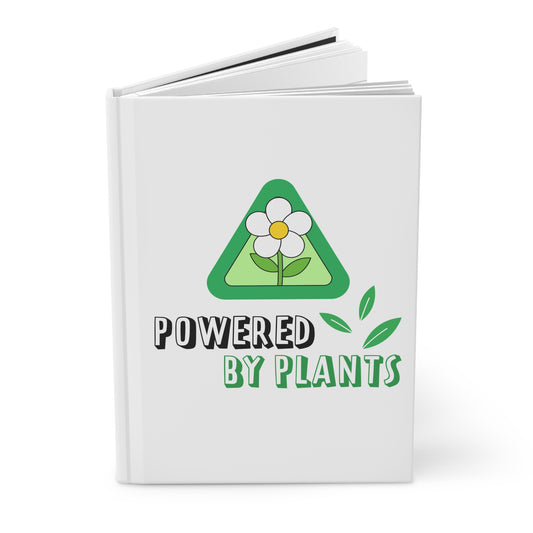 Earth Day 2026 - Powered by Plants Hardcover Journal — Floral Plant-Lover Notebook