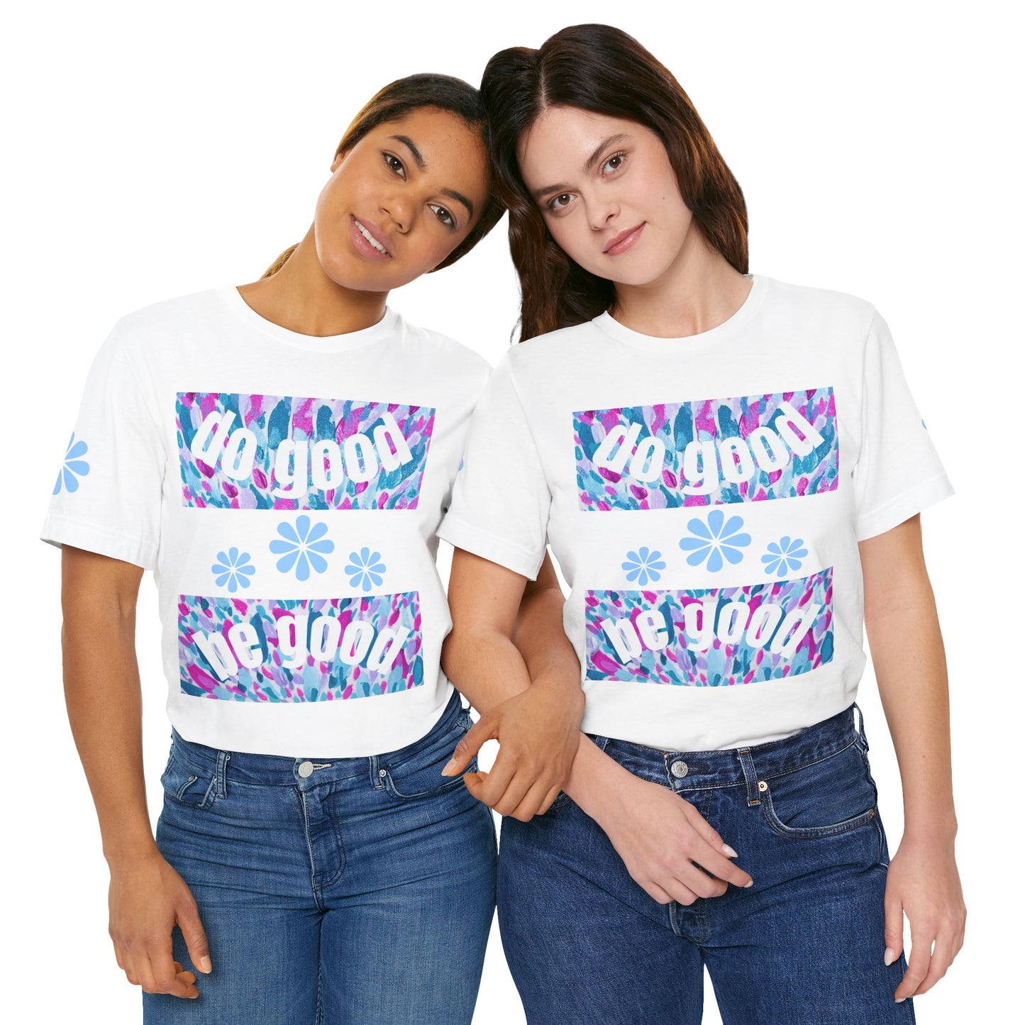 Do Good Be Good Floral Painting Graphic Tee — Positive Message Premium T-Shirt